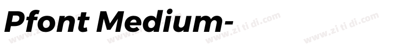 Pfont Medium字体转换